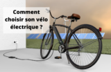 Comment choisir son vélo électrique ? On vous dit tout !