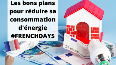Les bons plan domotique pour faire des économies d’énergie #FRENCHDAYS