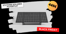 Réduisez votre facture d'électricité grâce à ces panneaux solaires Plug&Play à prix cassés ! #BLACKFRIDAY